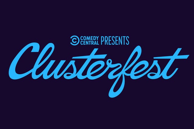 Comedy Central Presents Clusterfest