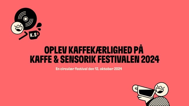 Kaffe & Sensorik – En cirkulær festival i Centralværkstedet, Aarhus C 12/10/2024