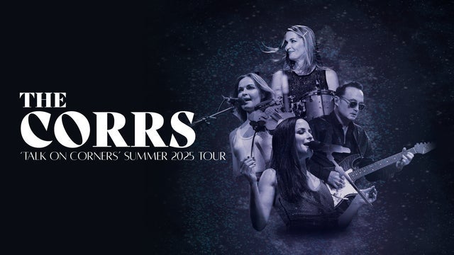 The Corrs, ‘Talk On Corners’ Summer 2025 Tour in SunBet Arena Time Square, Pretoria 22/11/2025
