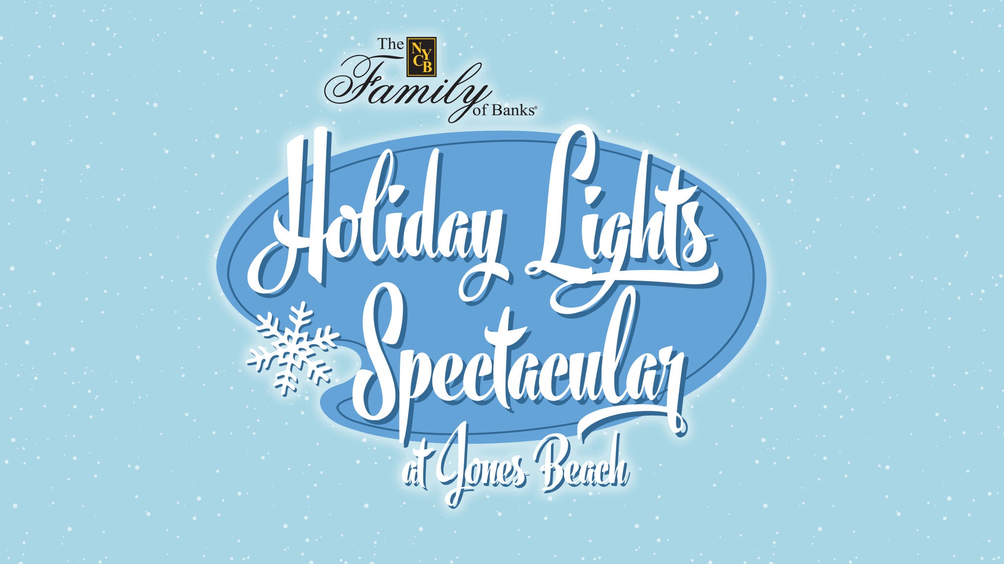 Holiday Lights Spectacular Tickets Event Dates & Schedule