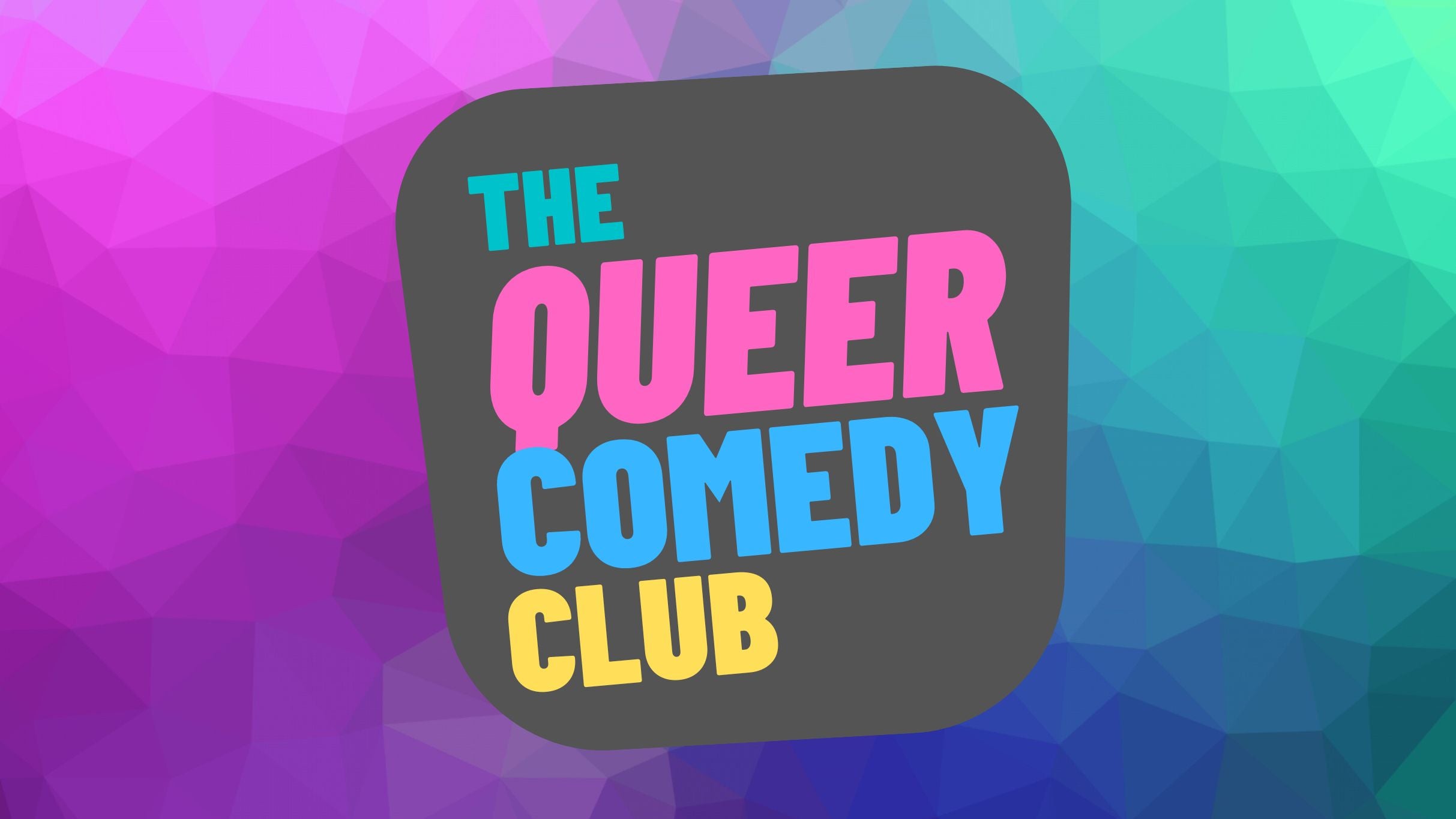 The Queer Comedy Club Raw Event Title Pic