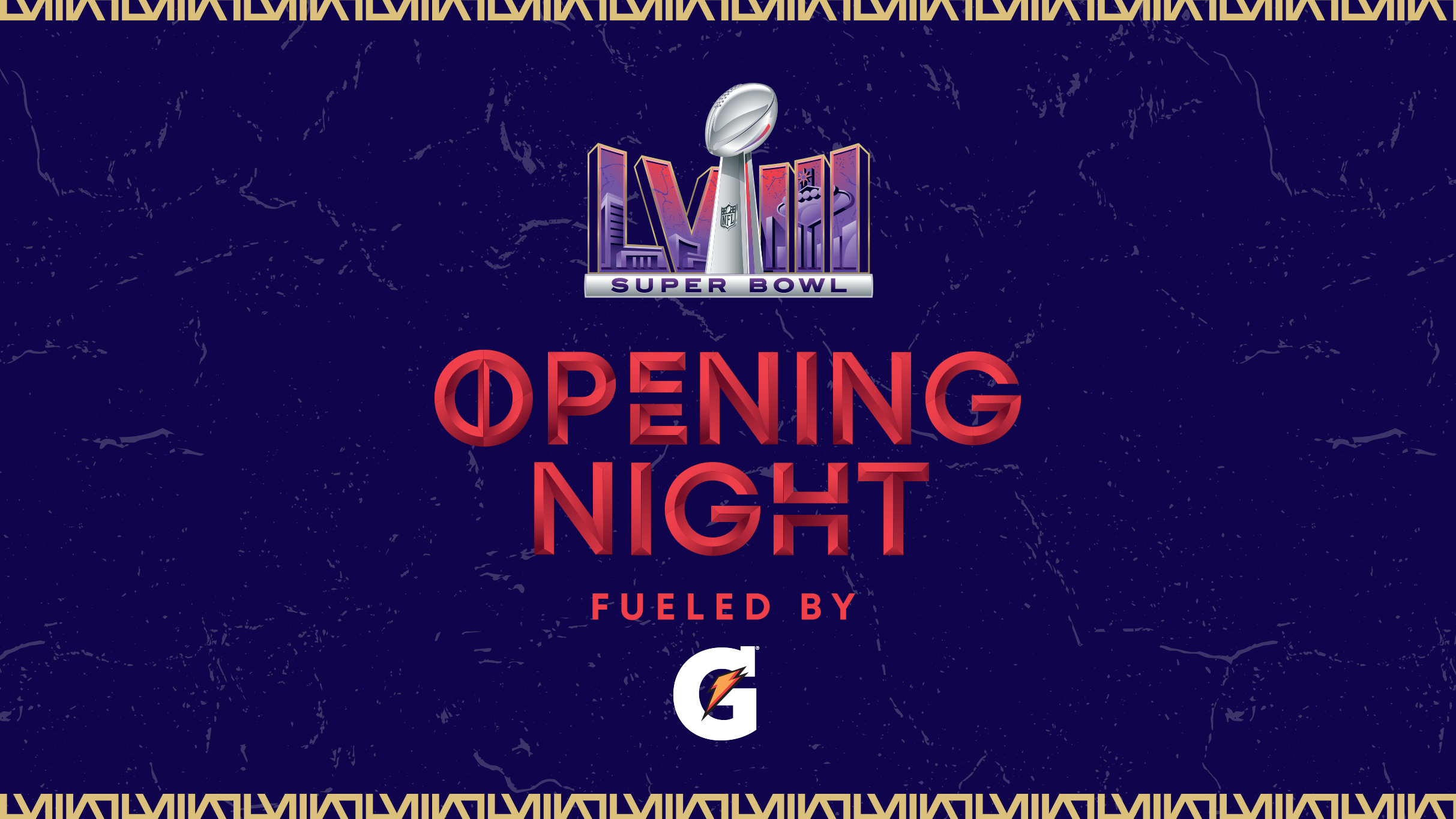 Super Bowl Opening Night fueled by Gatorade Tickets Las Vegas, NV