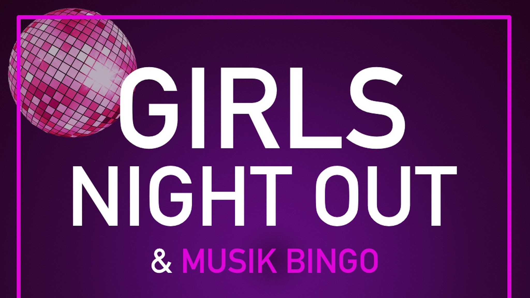 Girls Night Out