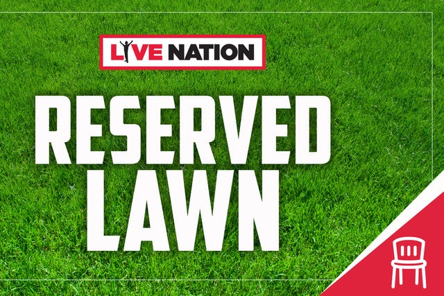 Live Nation Reserved Lawn