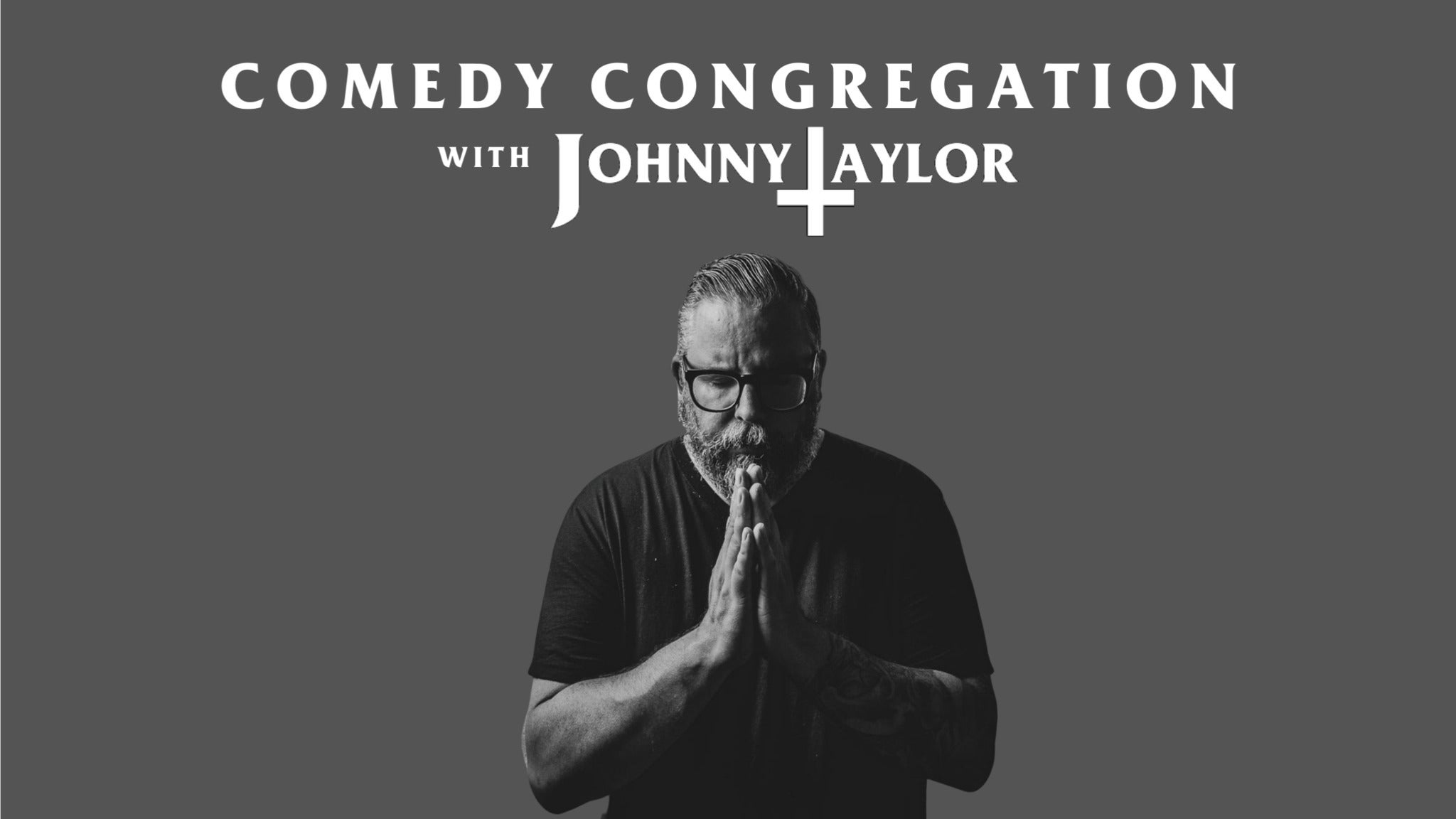 Comedy Congregation with Johnny Taylor