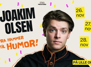 Bilde for arrangement Joakim Olsen - Fra hammer til HUMOR