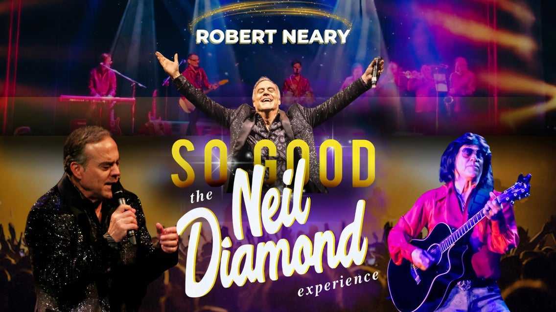Photo of So Good! The Neil Diamond Experience starring Robert Neary