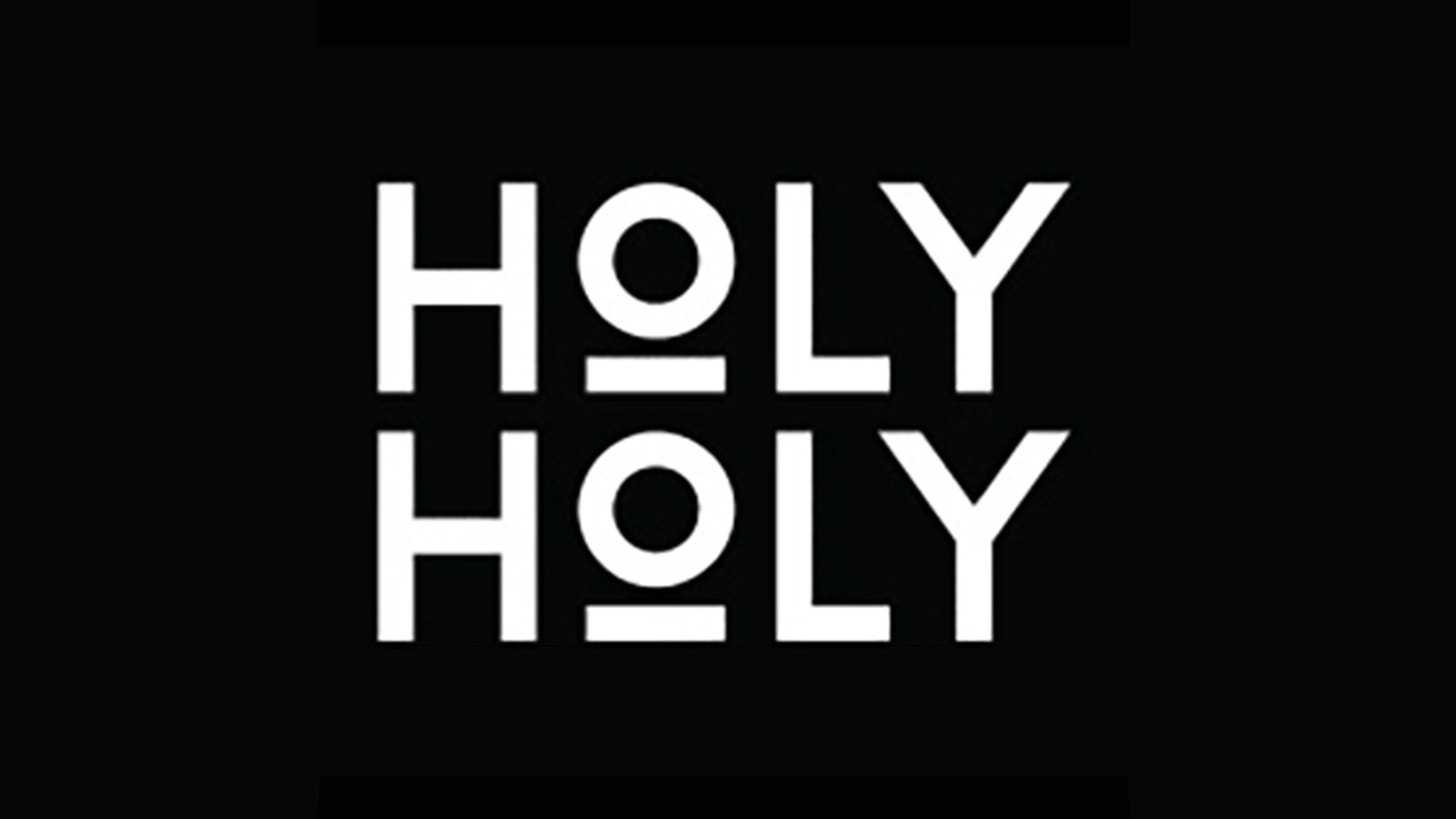 Holy Holy