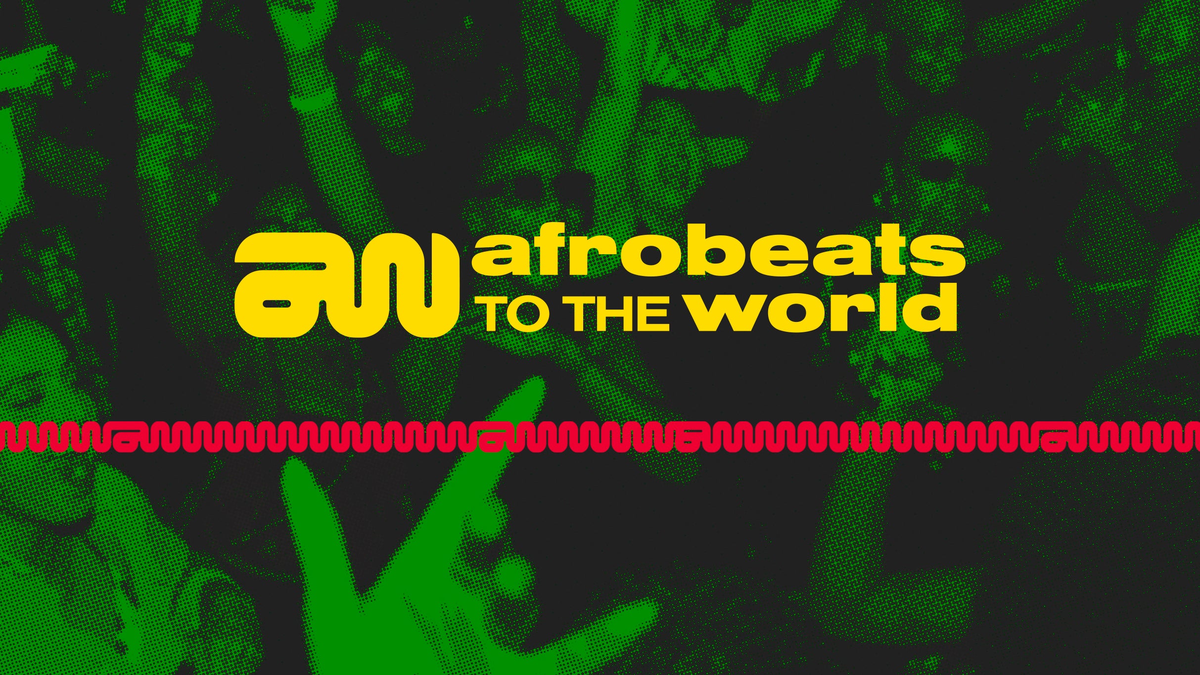 Afrobeats To The World | 18+