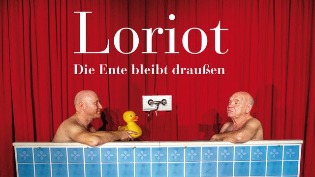 LORIOT – Die Ente bleibt draußen in Theater am Marientor, Duisburg 30/01/2027