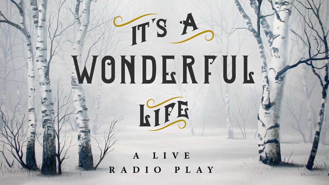 Walnut Street Theatre's It's a Wonderful Life, A Live Radio Play live