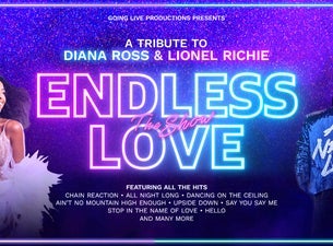 Endless Love The Show: A Tribute to Diana Ross and Lionel Richie