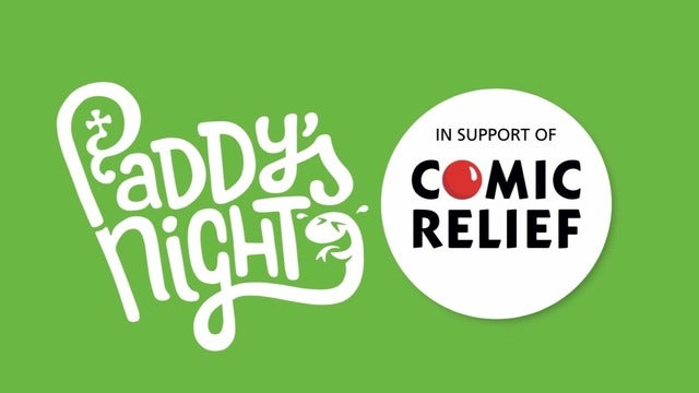 Paddy's Night In support Of Comic Relief