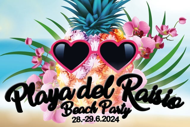 Presales to playa del raisio beach party: members use these when buying pre-sale tickets