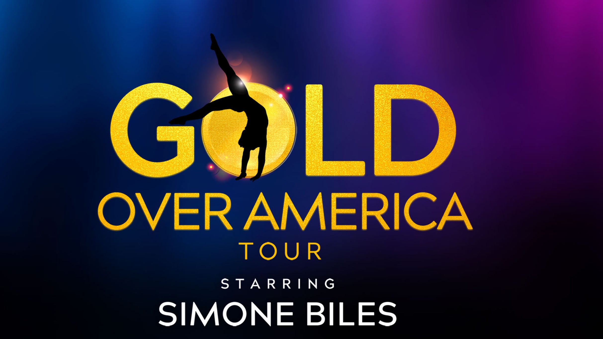 Gold Over America Tour Starring Simone Biles presale information on freepresalepasswords.com