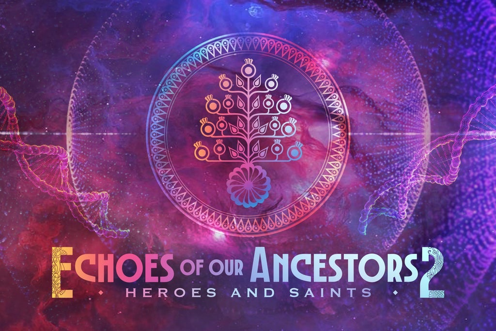 Echoes of our Ancestors 2