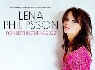Lena Philipsson – Konserthusturné 2022, 2022-03-04, Линчёпинг