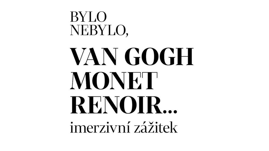 výstava Bylo nebylo, Van Gogh, Monet, Renoir… (původní)