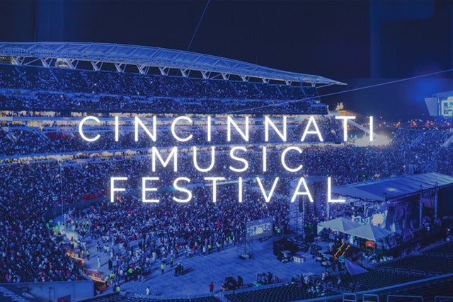 Cincinnati Music Festival Presented By