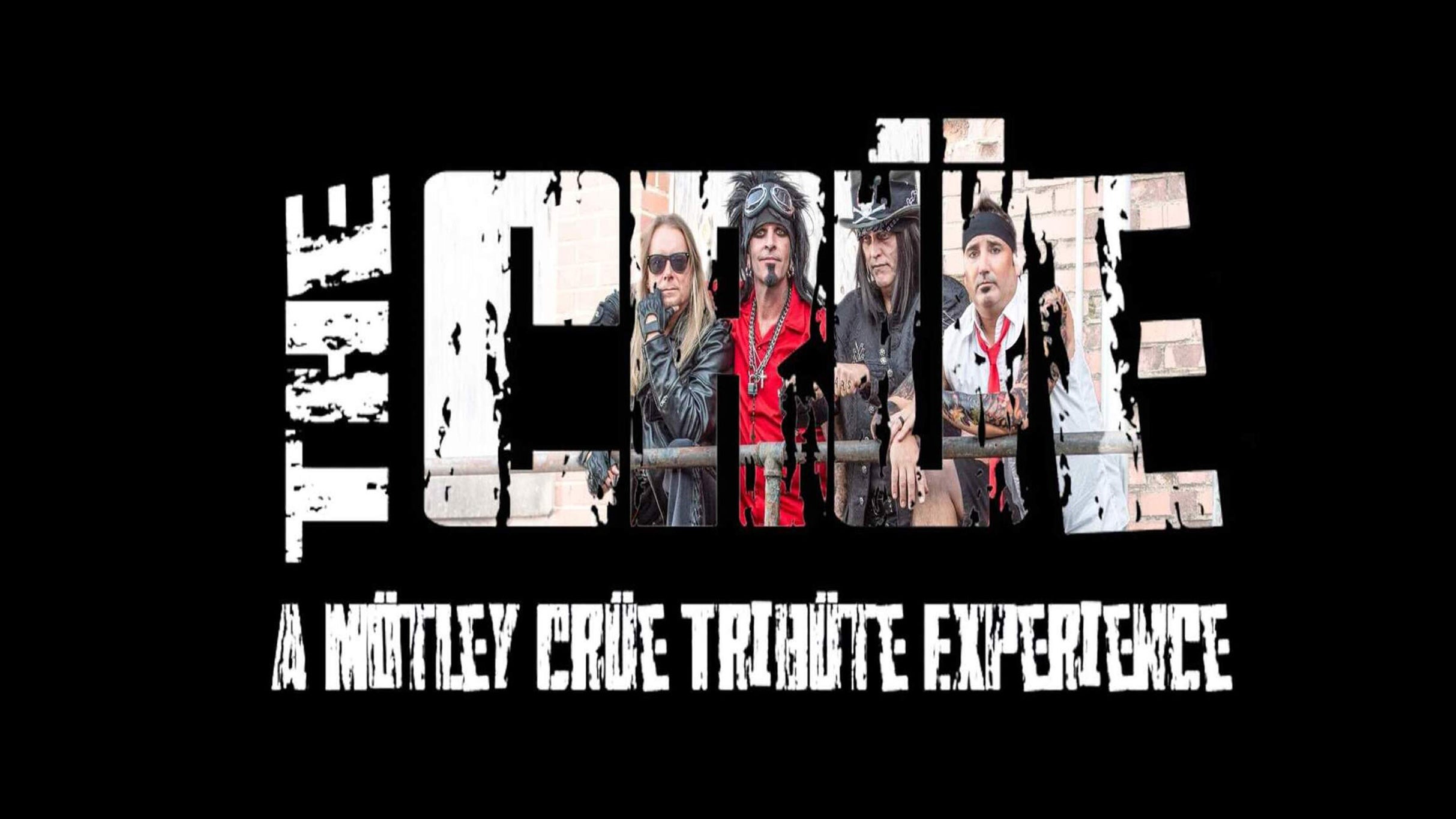 The Crue A Motley Crue Tribute Experience March 24, 2024 Houston