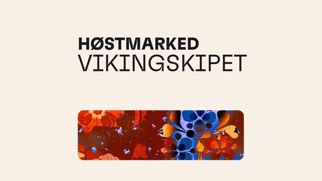Høstmarked i Vikingskipet 3 & 4.okt | Valgfri dag