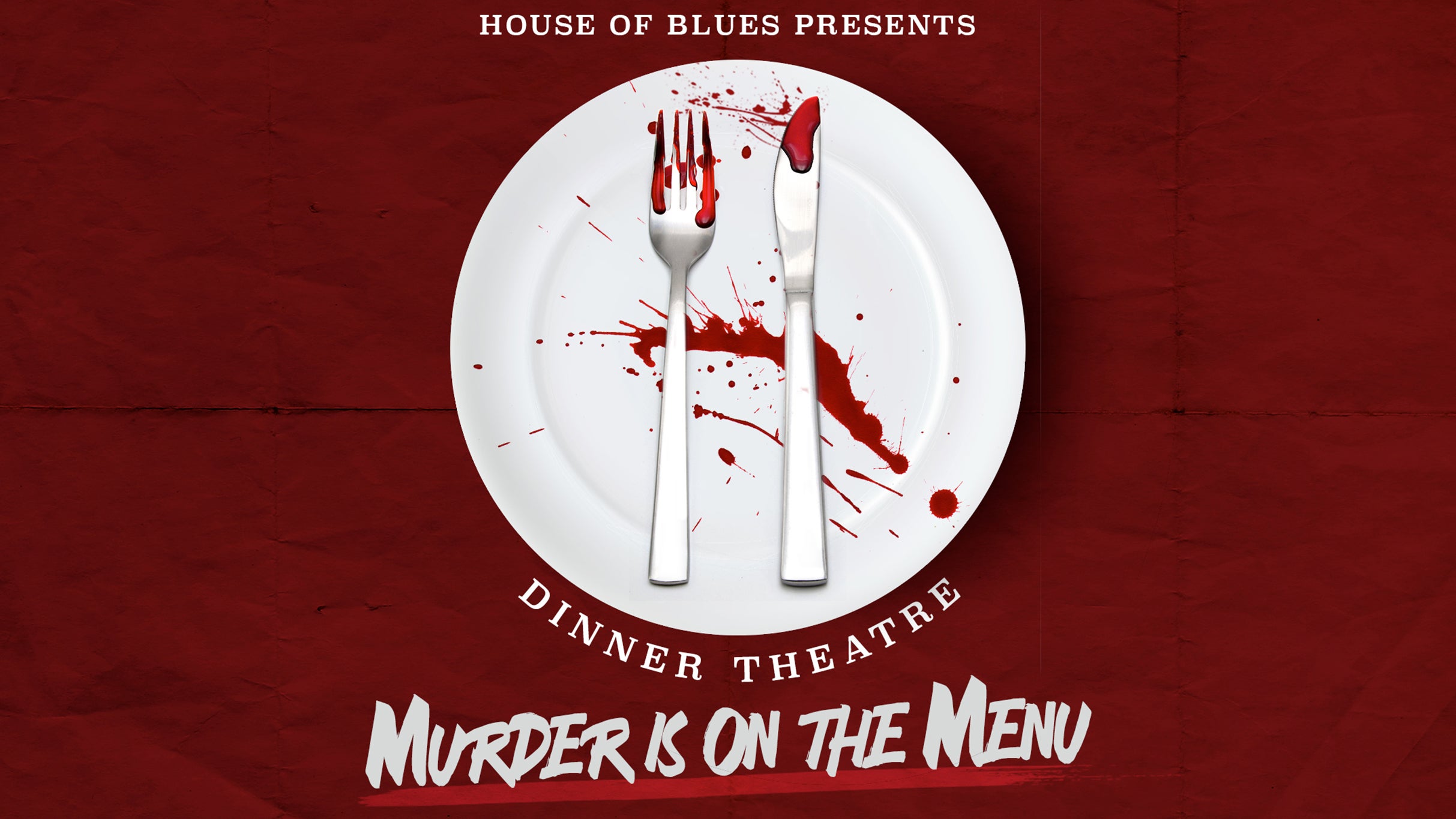 Murder Mystery Dinner Theatre at House of Blues Myrtle Beach