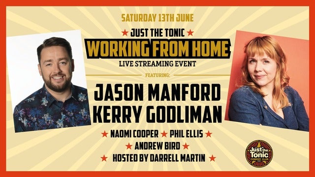 Just the Tonic: Working From Home - Jason Manford and Kerry Godliman