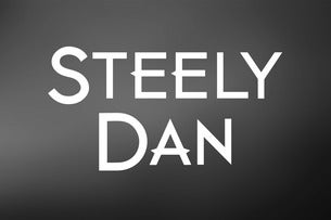 Steely Dan with Special Guest Steve Winwood