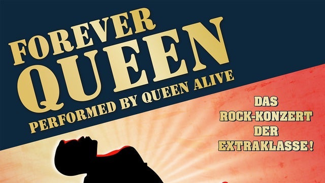FOREVER QUEEN – performed by Queen Alive in Festspielhaus am Wall, Emden 08/11/2026