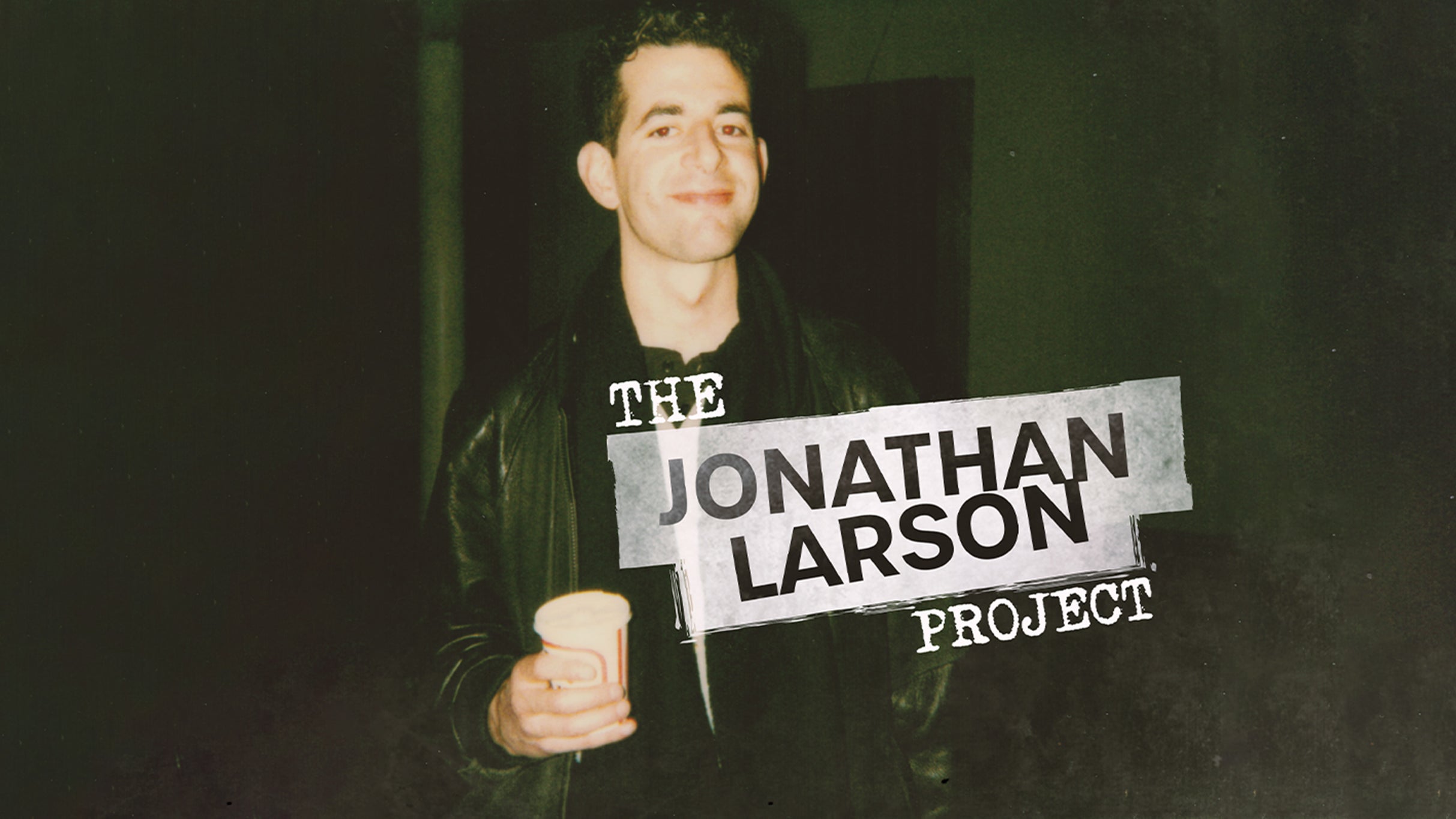 The Jonathan Larson Project at Orpheum Theatre NYC – New York, NY