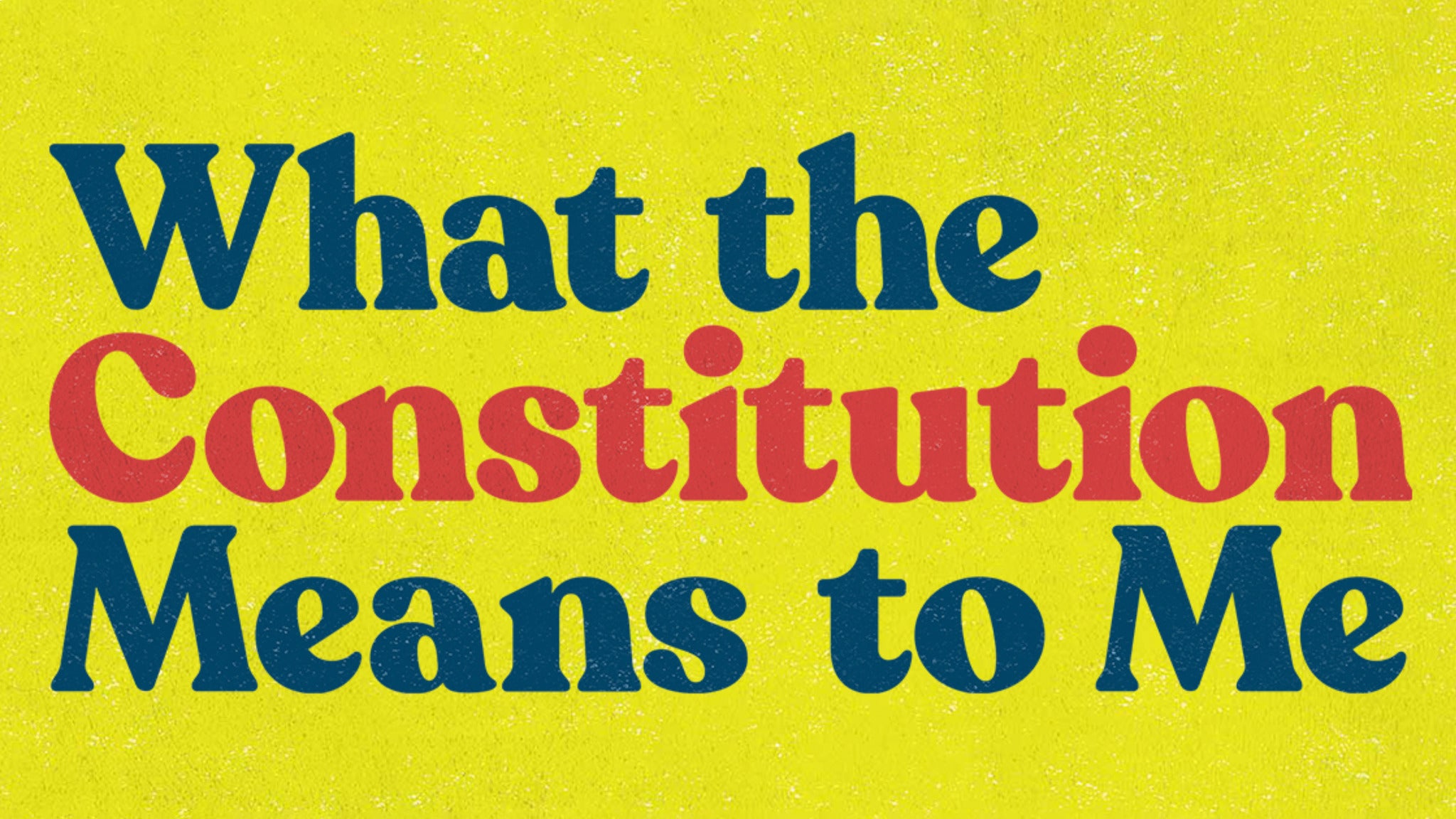 What the Constitution Means to Me (Touring) presale information on freepresalepasswords.com