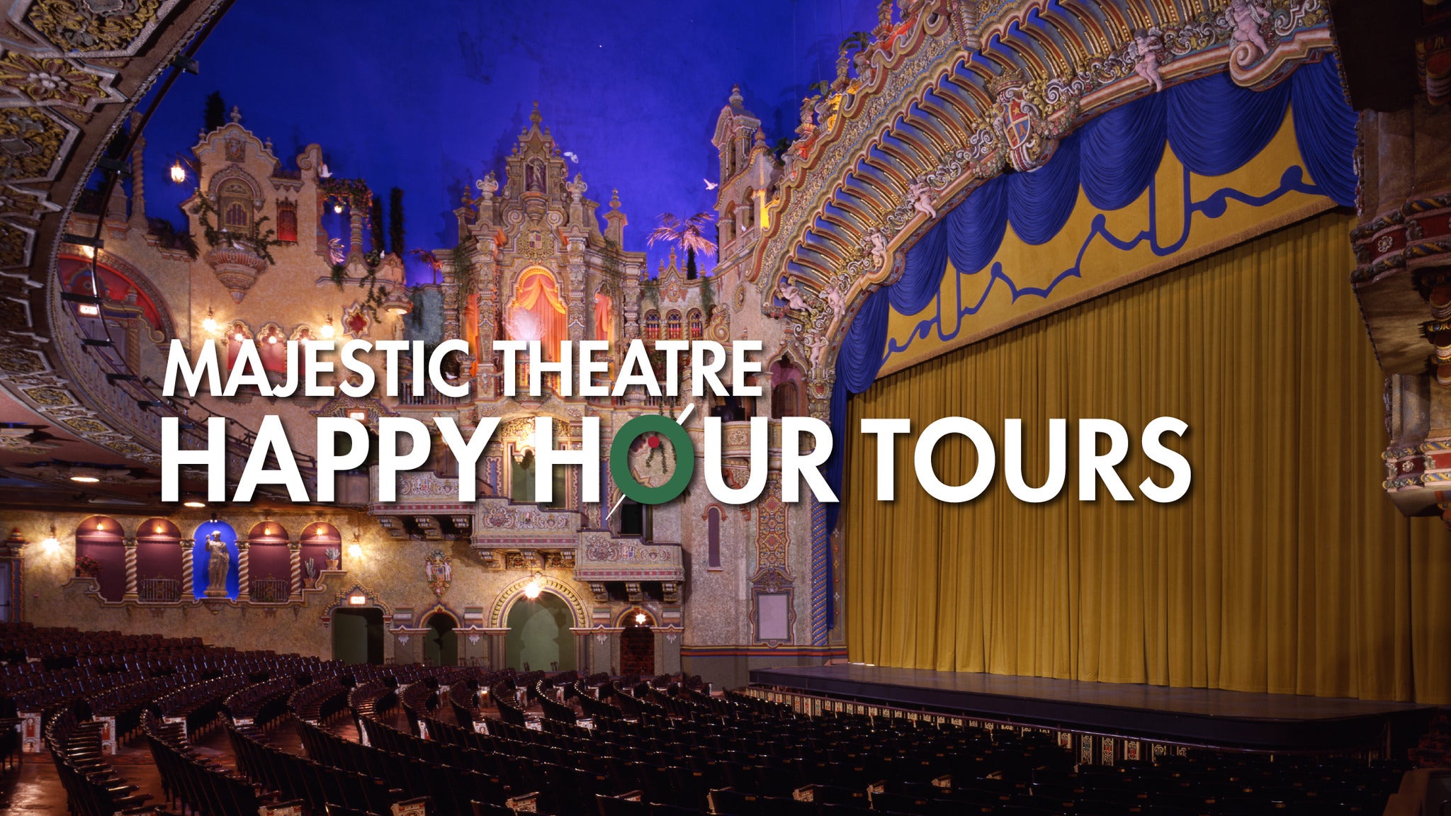 Majestic Theatre Happy Hour Tours presale information on freepresalepasswords.com