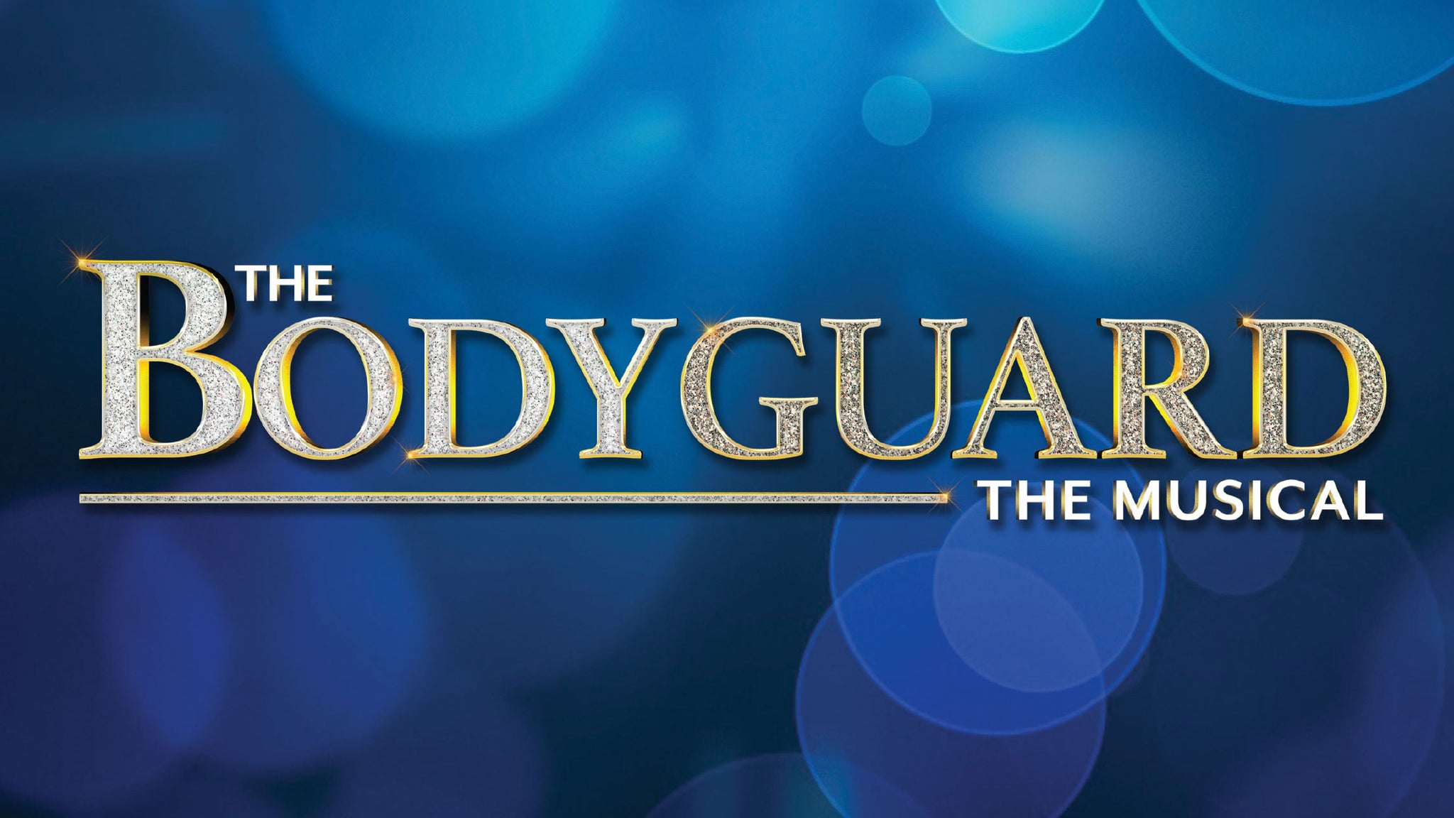 Slow Burn Theatre Co: The Bodyguard - The Musical