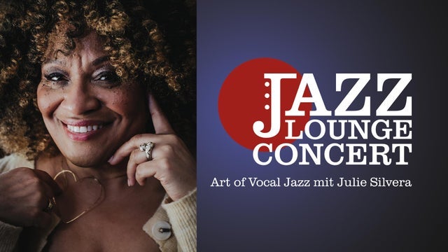 Jazzlounge Concert – Julie Silvera in Mayfair Saal im Metropol Theater, Bremen 12/01/2026