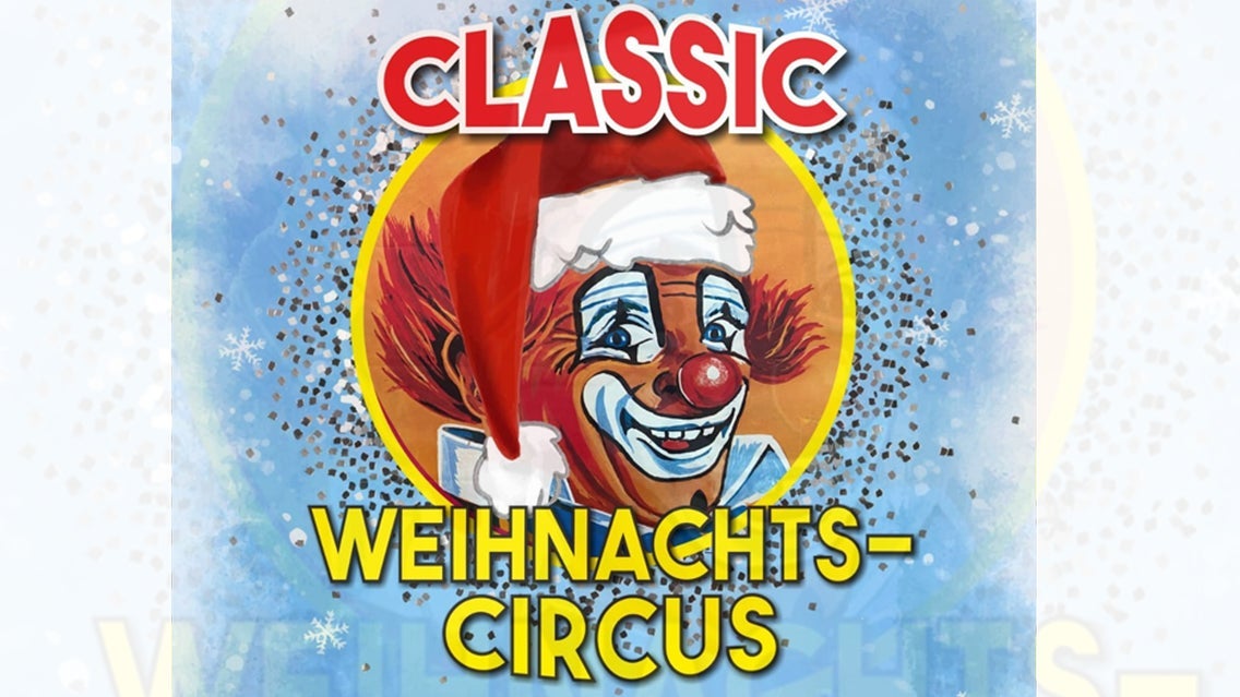 Classic Weihnachtscircus