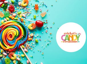 Candy Crafting at Cricket's Candy Creations (September - December 2023)