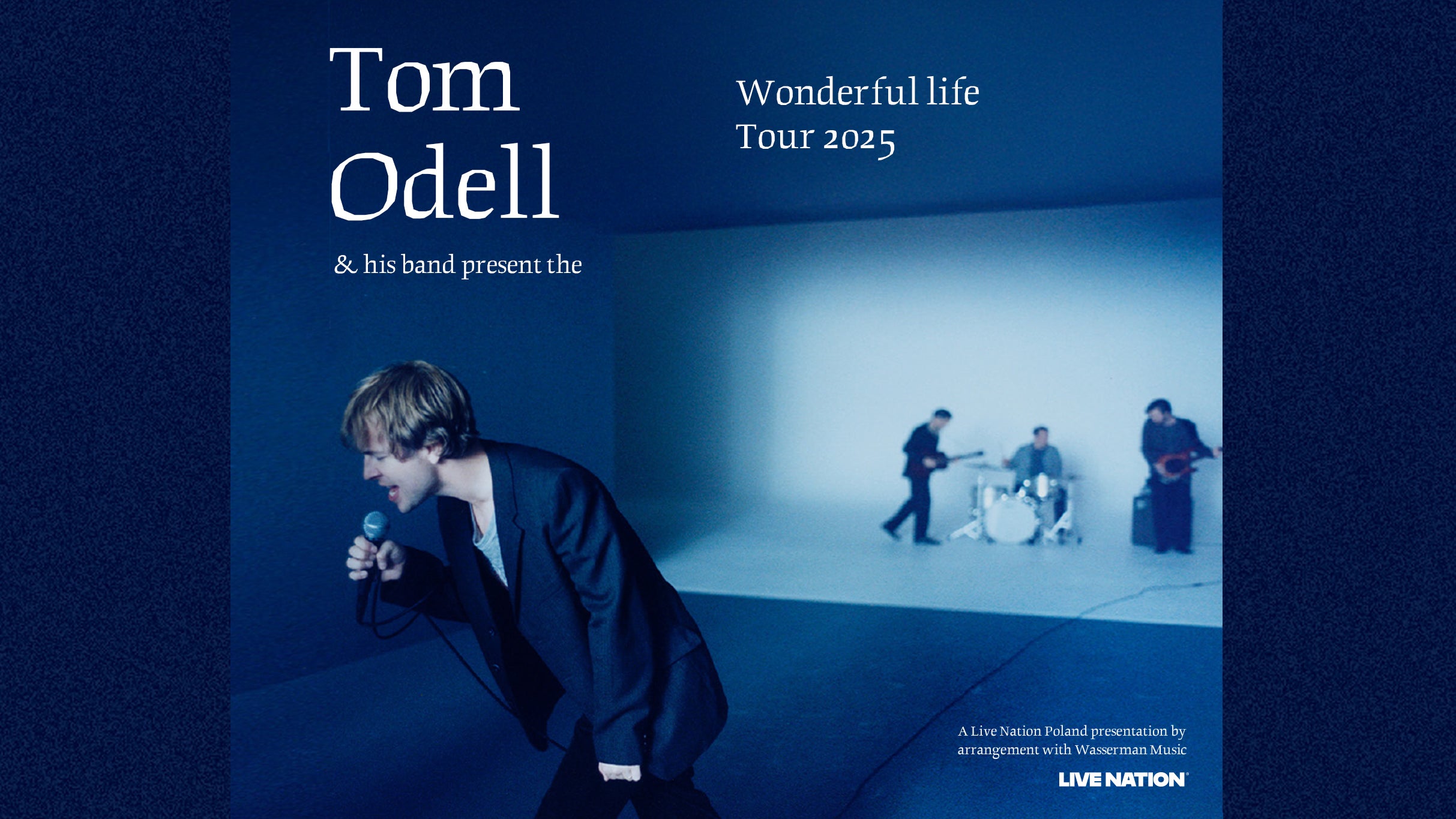 Tom Odell - The Wonderful Life Tour