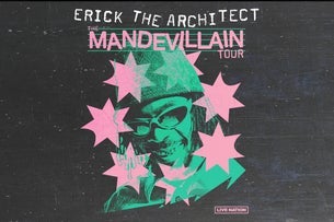 Erick the Architect - The Mandevillain Tour