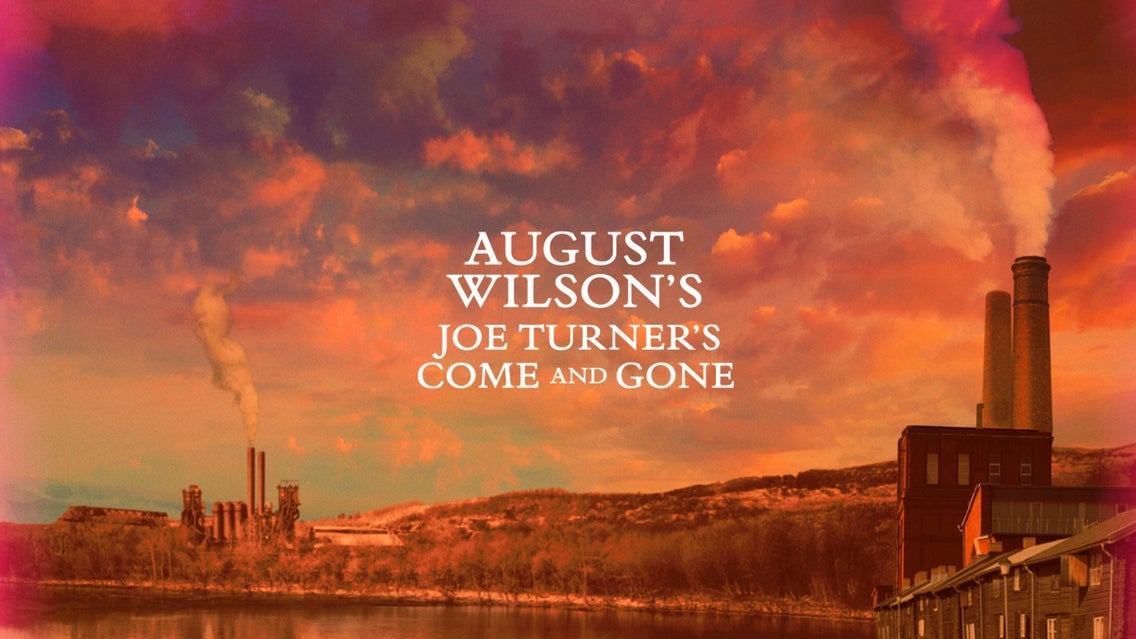 Joe Turner's Come and Gone (NY)