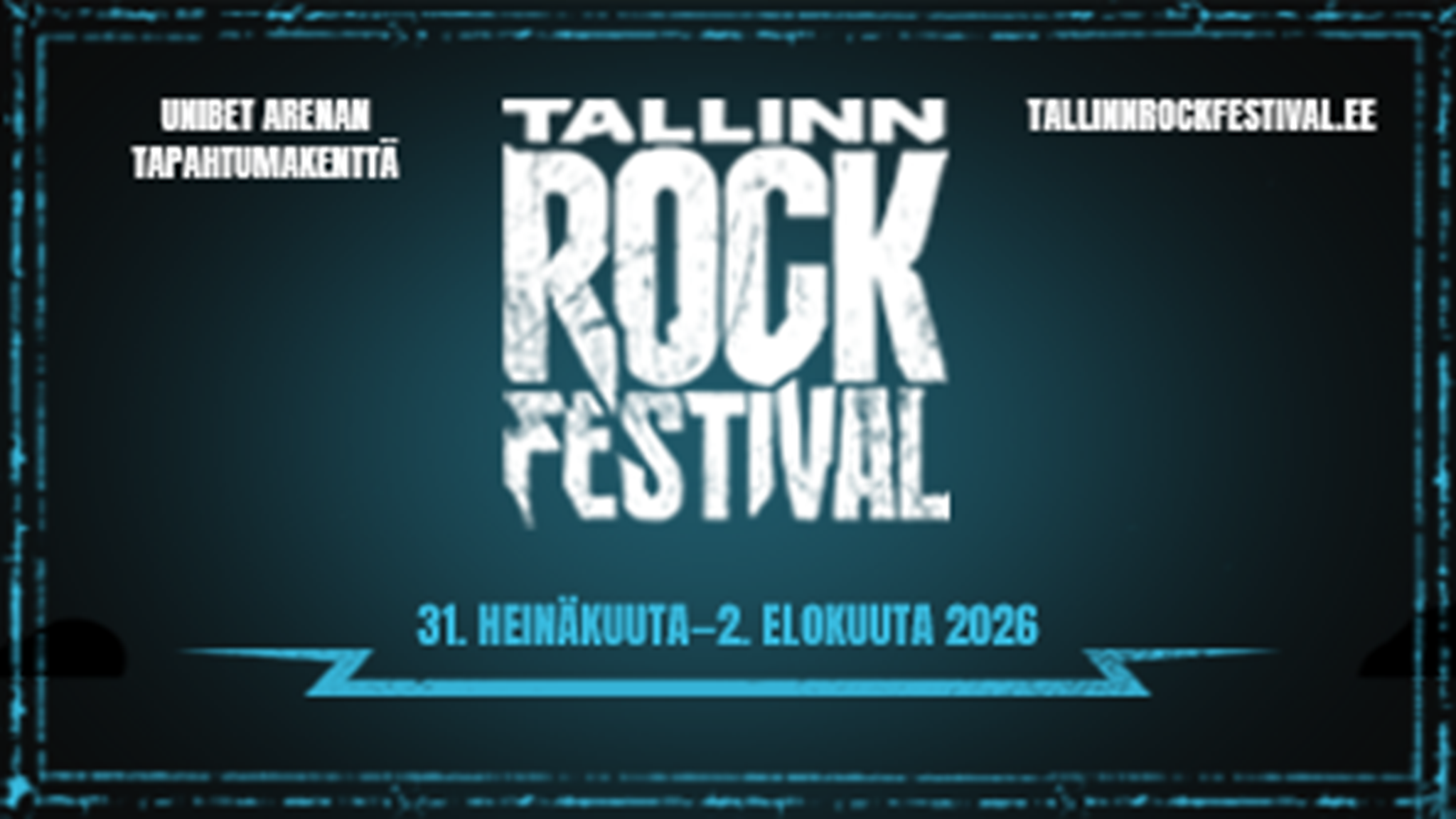 Tallinn Rock Festival 2026 / 3 Days Fri 31.7 - Sun 2.8