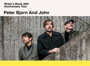 PETER BJORN AND JOHN WRITER'S BLOCK 20TH ANNIVERSARY TOUR 2026   — Foro Puebla