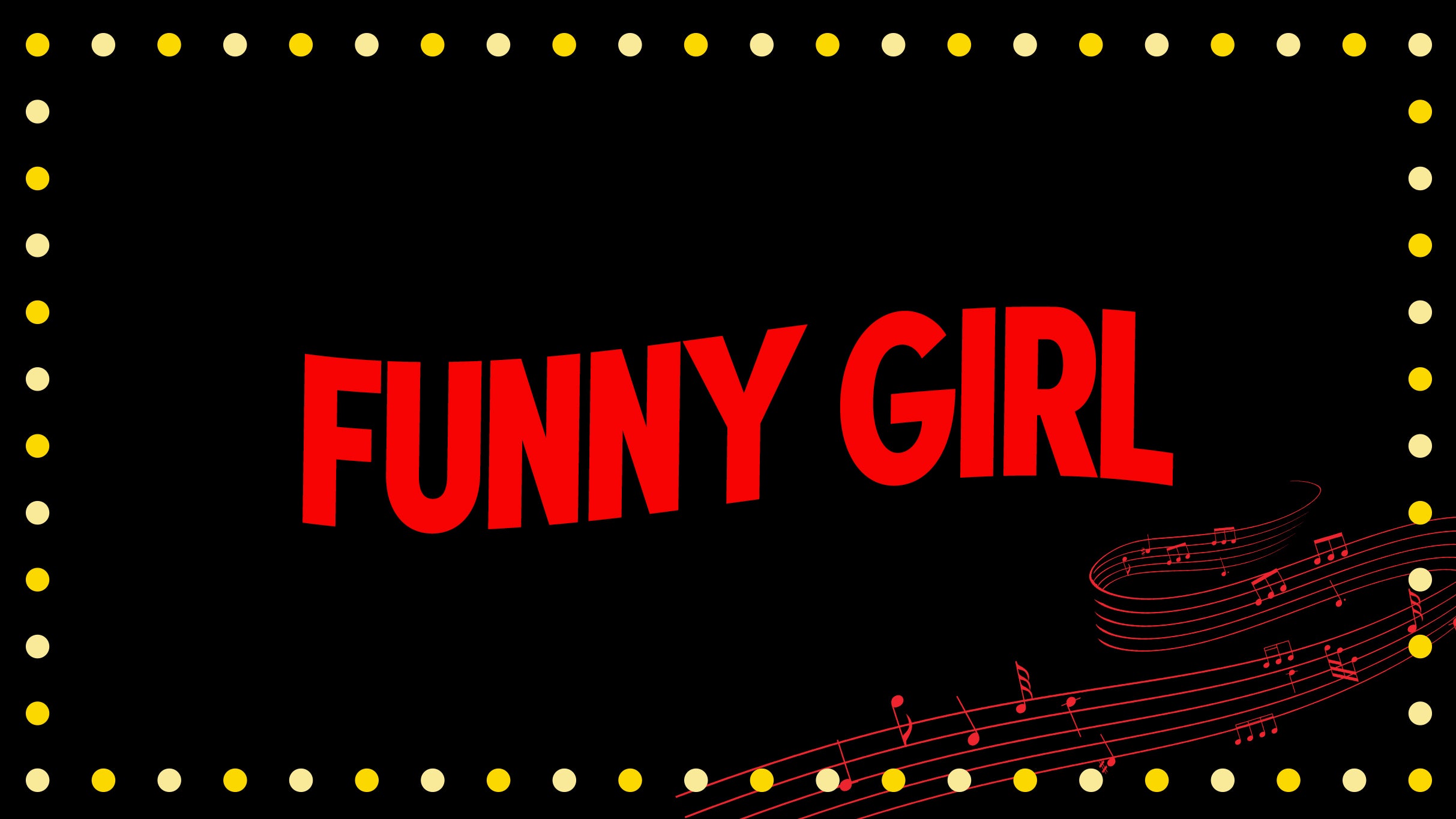 Funny Girl at Kennedy Center - Opera House