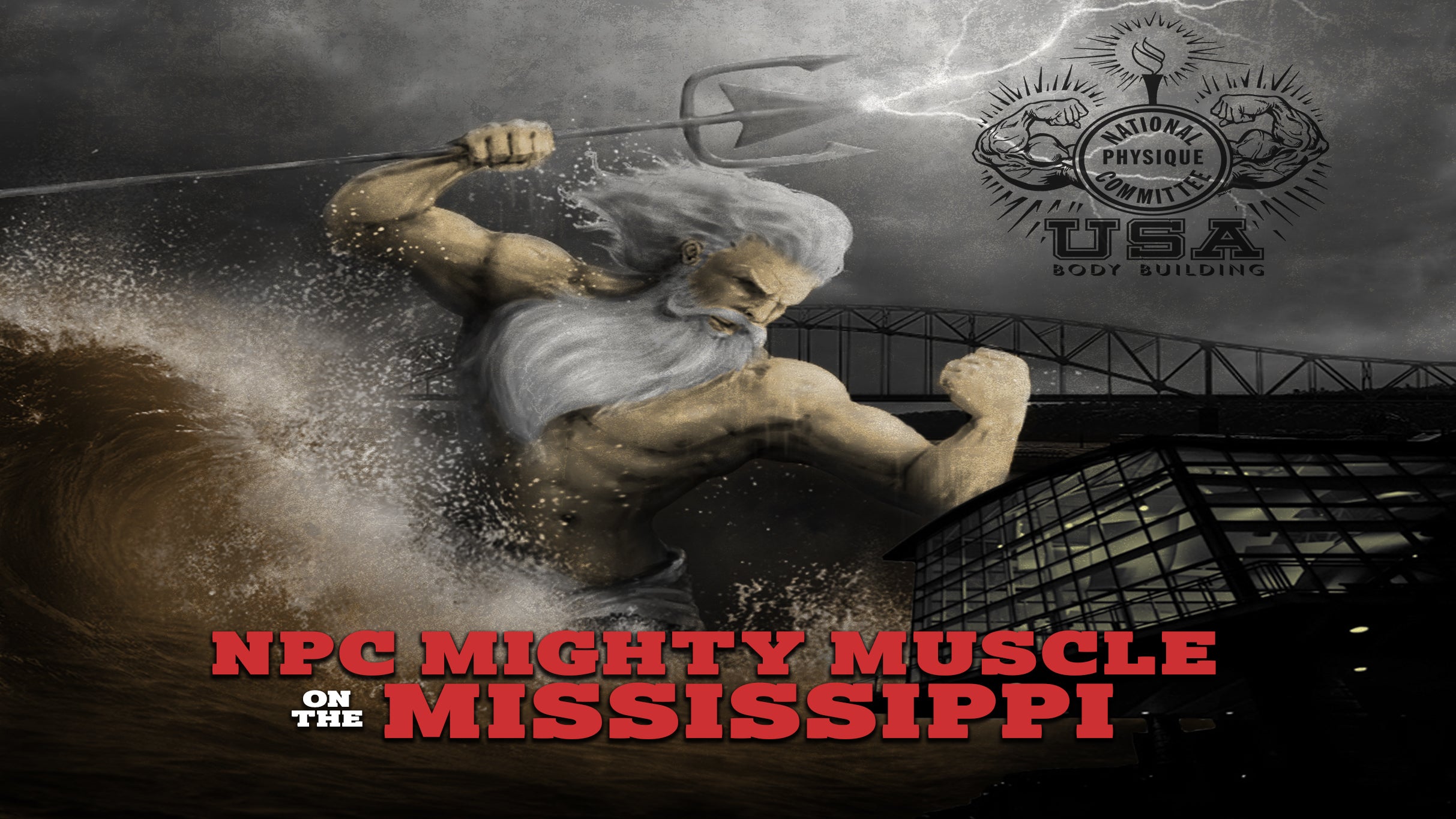 NPC Mighty Muscle on the Mississippi - Night Show