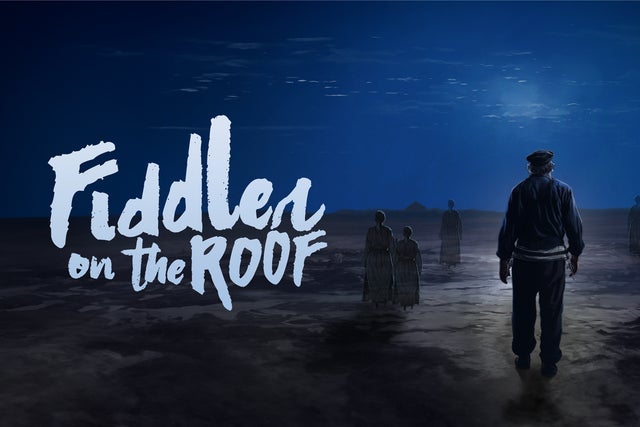 Drury Lane Presents: Fiddler on the Roof