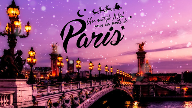 Une nuit de Noël sous les ponts de Paris
