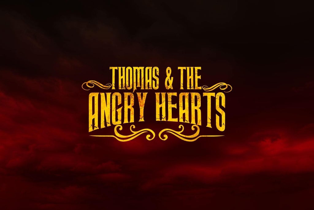 Thomas & The Angry Hearts