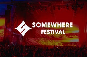 Somewhere Festival 2026 concert