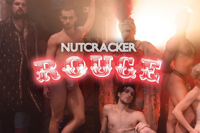 Nutcracker Rouge (Company XIV)