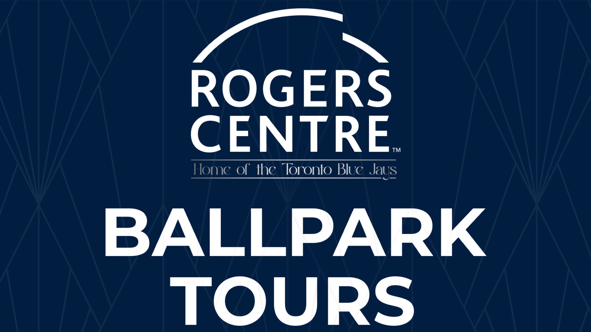 Rogers Centre Ballpark Tours