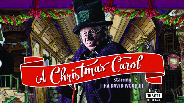 Theatre in the Park: A Christmas Carol